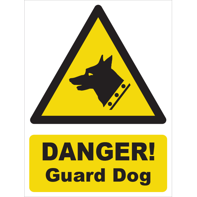 Danger! Guard Dog Signs